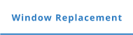 Window Replacement