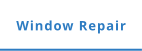 Window Repair